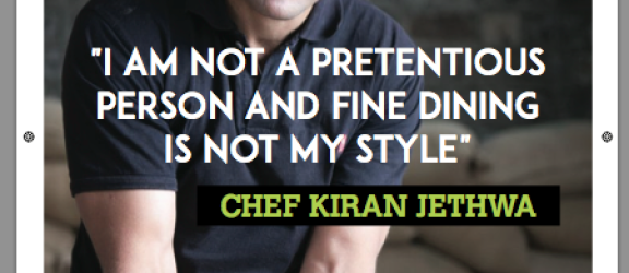 Introducing Kitchen King, Kiran Jethwa!- CaLDRON Magazine